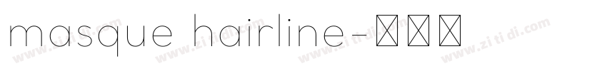 masque hairline字体转换 masque hairline字体转换